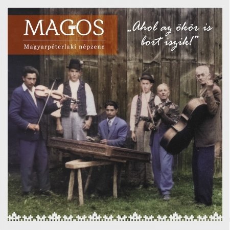 Cover for Magos · Magyarpeterlaki Nepzene (CD) [Digipak] (2023)