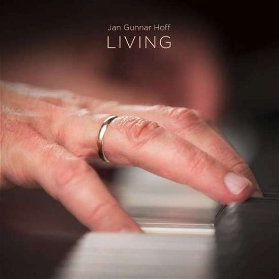 Jan Gunnar Hoff · Living (LP) (2013)