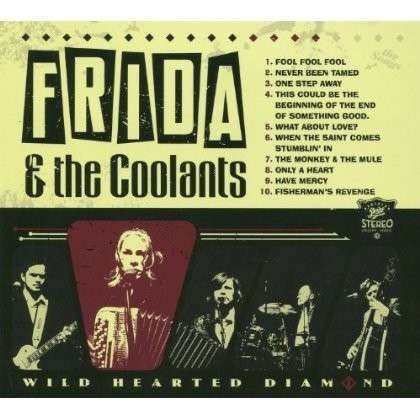 Cover for Frida &amp; the Collants · Wild Hearted Diamond (CD) (2013)