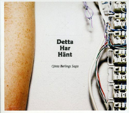 Detta Har Hant - Gosta Berlings Saga - Música - TRANSUBSTANS RECORDS - 7393210231726 - 12 de outubro de 2009