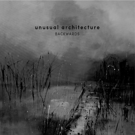 Cover for Unusual Architecture · Backwards (CD) (2022)