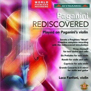 Paganini Rediscovered - Played on Paganini's - Paganini / Fanfoni / Fanfoni / Ballerini - Música - DYNAMIC - 8007144076726 - 30 de outubro de 2015
