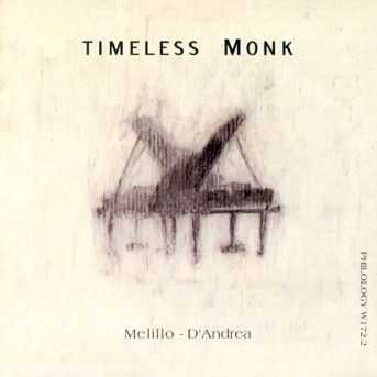 Timeless Monk - Mike Melillo - Music - PHILOLOGY - 8013284001726 - April 18, 2013