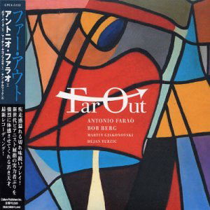 Far Out - Antonio Farao & Bob Berg - Music - CAM JAZZ - 8024709775726 - November 23, 2018