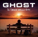 Il Senso Della Vita - Ghost - Musik - BELIEVE - 8057013771726 - 21. oktober 2016