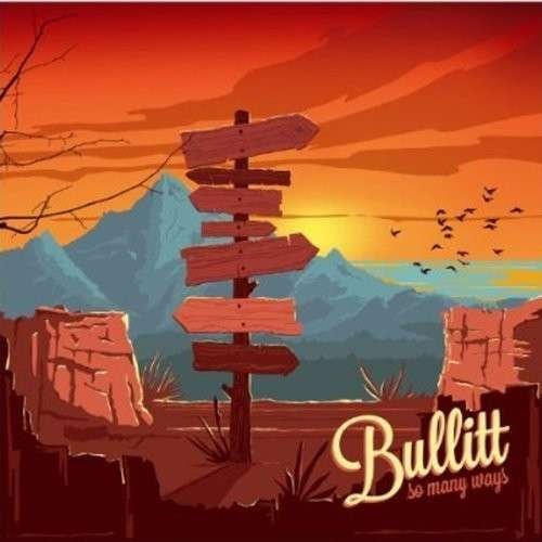 Cover for Bullitt · So Many Ways (CD) (2014)