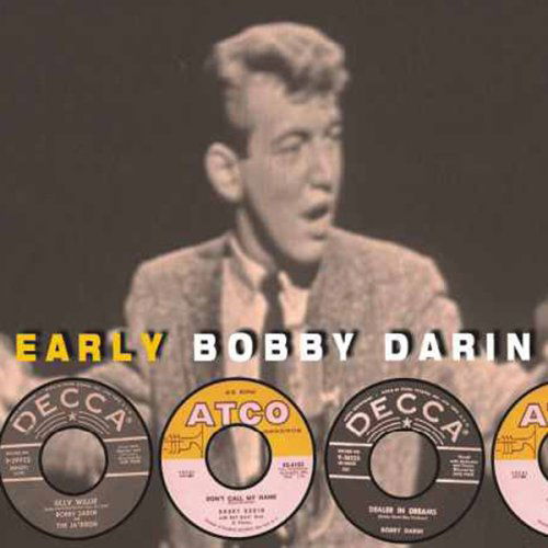 Early Bobby Darin - Bobby Darin - Musiikki - EL TORO - 8437003699726 - maanantai 7. huhtikuuta 2008