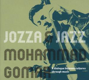 Jozza & Jazz - Mohammad Gomar - Musiikki - PAPYROS - 8712618501726 - torstai 1. maaliskuuta 2018