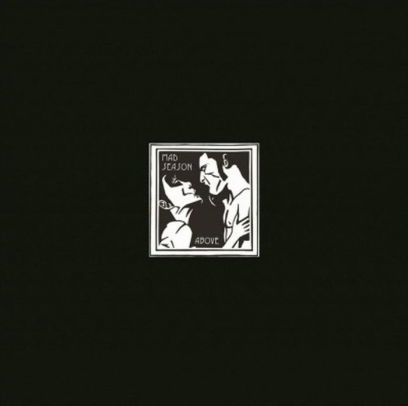 Above - Mad Season - Musiikki - MUSIC ON VINYL - 8713748980726 - lauantai 20. huhtikuuta 2013