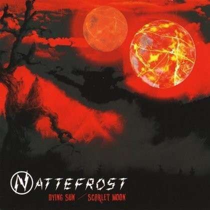 Cover for Nattefrost · Dying Sun / Scarlet Moon (CD) (2010)