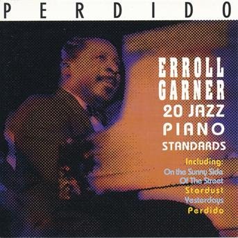 Perdidio -jazz Legend- - Erroll Garner - Música - MASTERSONG - 9316797522726 - 5 de julio de 2005