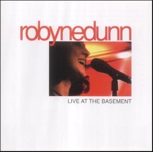 Live at the Basement - Robyne Dunn - Musik - LAUGHING - 9326425668726 - 4. november 2003