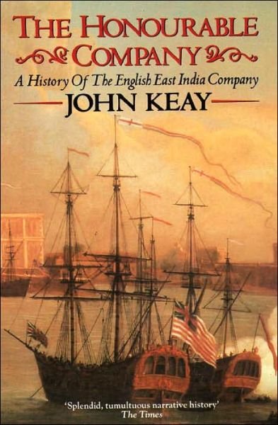 Cover for John Keay · The Honourable Company (Paperback Book) (1993)
