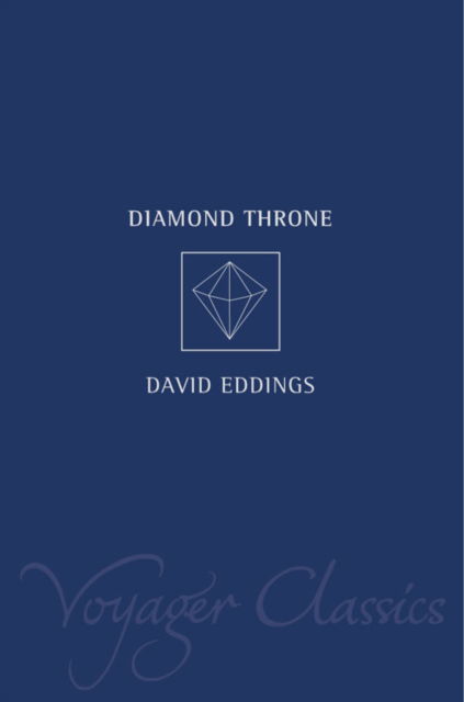 Cover for David Eddings · Voyager Classics - The Diamond Throne: Book One of the Elenium (Paperback Book) (2002)