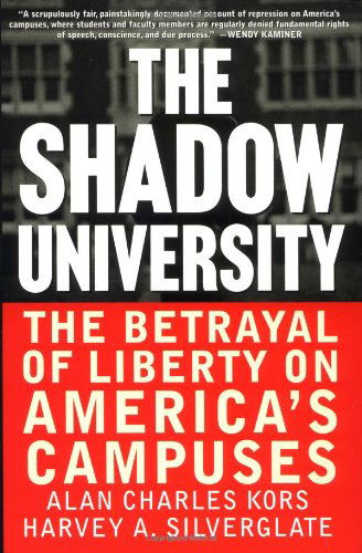 Cover for Press the Free · The Shadow University: the Betrayal of Liberty on America's Campuses (Paperback Book) (1999)