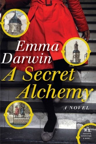 Cover for Emma Darwin · A Secret Alchemy: a Novel (Paperback Book) [Original edition] (2009)