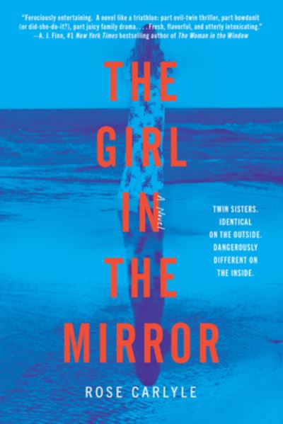 Cover for Rose Carlyle · The Girl in the Mirror: A Novel (Paperback Book) (2020)