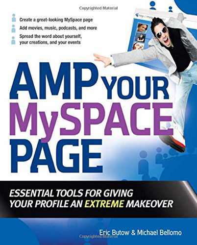 Cover for Eric Butow · Amp Your MySpace Page (Paperback Book) [Ed edition] (2007)