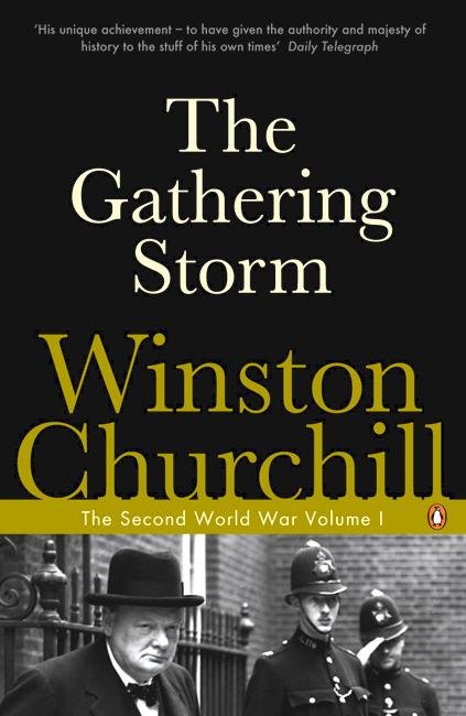 Cover for Winston Churchill · The Gathering Storm: The Second World War (Paperback Book) (2005)