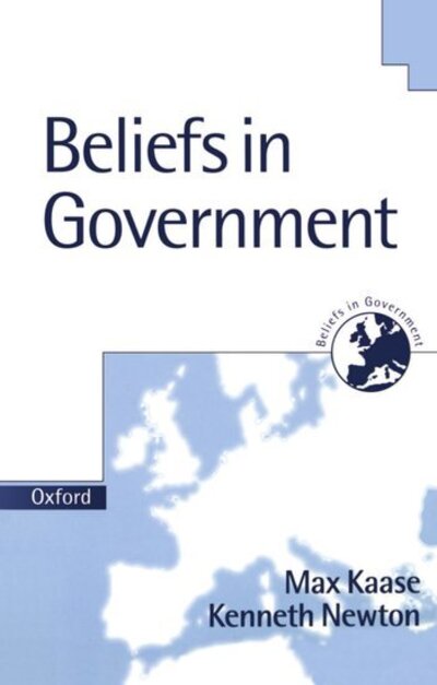 Cover for Kaase, Max (Research Professor, International University Bremen, Research Professor, International University Bremen) · Beliefs in Government - Beliefs in Government (Paperback Book) (1998)