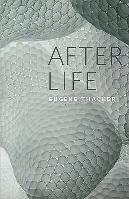 Cover for Eugene Thacker · After Life (Paperback Bog) (2010)