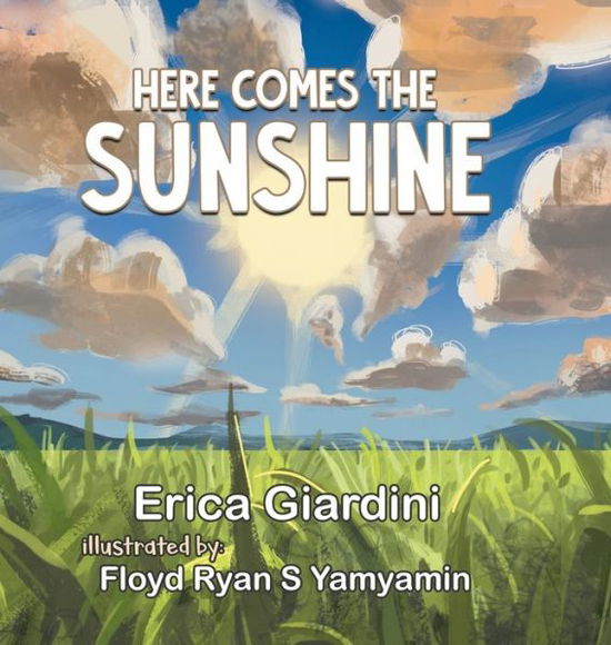Cover for Erica Giardini · Here Comes The Sunshine (Hardcover bog) (2021)