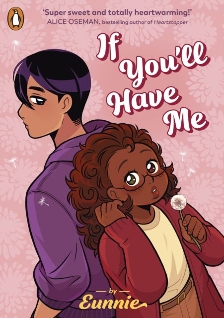 If You'll Have Me - Eunnie - Books - Penguin Random House Children's UK - 9780241668726 - October 26, 2023
