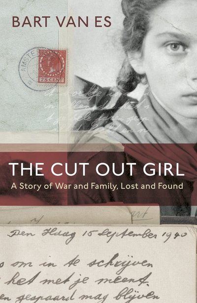 Cover for Bart van Es · The Cut Out Girl: A Story of War and Family, Lost and Found: The Costa Book of the Year 2018 (Paperback Bog) (2019)