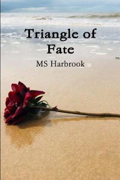 Cover for MS Harbrook · Triangle of Fate (Paperback Bog) (2019)