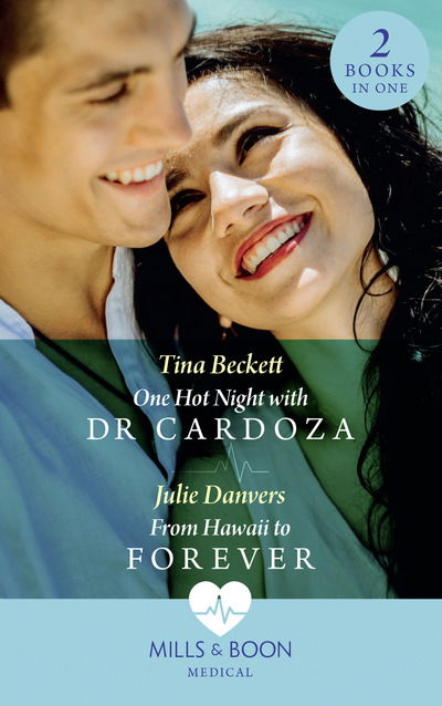 Cover for Tina Beckett · One Hot Night With Dr Cardoza / From Hawaii To Forever: One Hot Night with Dr Cardoza (A Summer in Sao Paulo) / from Hawaii to Forever (Paperback Book) (2020)