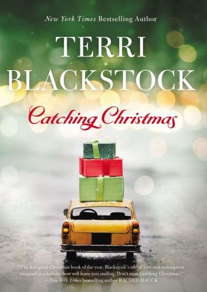 Cover for Terri Blackstock · Catching Christmas (Hardcover Book) (2018)