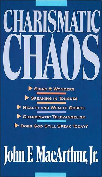 Cover for John F. MacArthur · Charismatic Chaos (Paperback Book) [New edition] (1993)