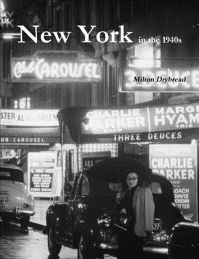 Cover for Milton Drybread · New York in the 1940s (Paperback Book) (2019)