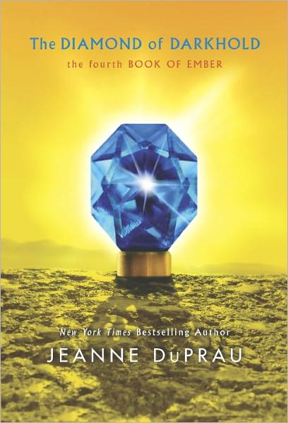 Cover for Jeanne DuPrau · The Diamond of Darkhold - The City of Ember (Paperback Book) (2010)