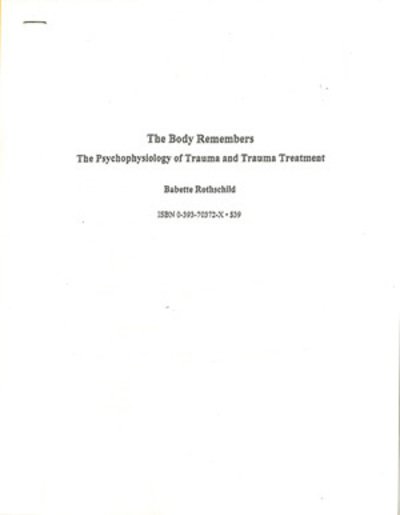 Cover for Babette Rothschild · The Body Remembers Continuing Education Test: The Psychophysiology of Trauma &amp; Trauma Treatment (Lösa papper) (2000)