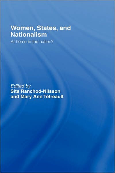 Cover for Ranchod-nilsson · Women, States and Nationalism: At Home in the Nation? (Hardcover Book) (2000)