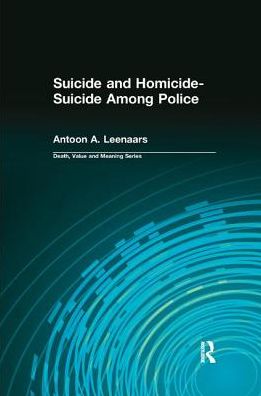 Cover for Antoon Leenaars · Suicide and Homicide-Suicide Among Police (Paperback Book) (2017)