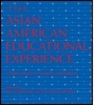 Cover for D Nakanishi · The Asian American Educational Experience: A Sourcebook for Teachers and Students (Paperback Book) (1994)