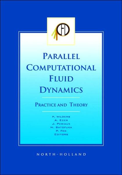 Cover for Ed Wilders P · Parallel Computational Fluid Dynamics 2001, Practice and Theory (Hardcover Book) (2002)