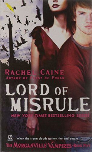 Cover for Rachel Caine · Lord of Misrule (Morganville Vampires, Book 5) (Paperback Bog) (2009)