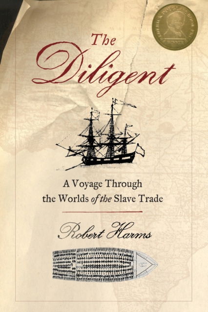 The Diligent: A Voyage Through the Worlds Of The Slave Trade - Robert W. Harms - Bøger - INGRAM PUBLISHER SERVICES US - 9780465028726 - 21. december 2002