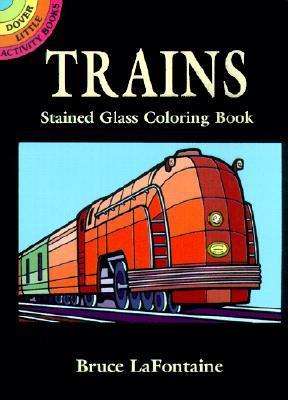 Cover for Lafontaine · Trains Stained Glass Colouring Book - Little Activity Books (Paperback Book) (2000)