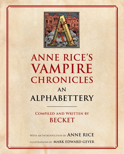 Cover for Becket · Anne Rice's Vampire Chronicles An Alphabettery (Paperback Book) [Annotated edition] (2018)