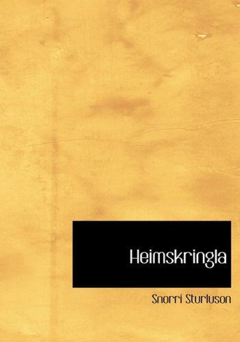 Cover for Snorri Sturluson · Heimskringla (Hardcover Book) [Large Print, Large Type edition] (2008)