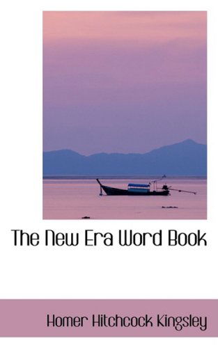 Cover for Homer Hitchcock Kingsley · The New Era Word Book (Paperback Book) (2009)