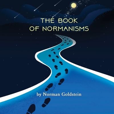 Cover for Norman A Goldstein · The Book of Normanisms (Paperback Book) (2021)