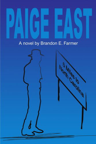 Brandon Farmer · Paige East (Paperback Book) (2001)