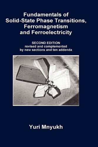 Cover for Yuri Mnyukh · Fundamentals of Solid-state Phase Transitions, Ferromagnetism and Ferroelectricity, 2nd Edition (Inbunden Bok) [2nd edition] (2010)