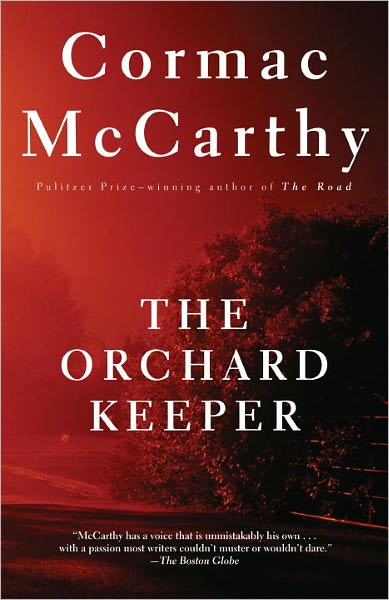 The Orchard Keeper - Vintage International - Cormac McCarthy - Livros - Random House USA Inc - 9780679728726 - 2 de fevereiro de 1993