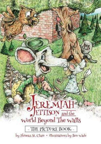 Cover for Phineas St. Clare · Jeremiah Jettison and the World Beyond the Walls (Paperback Book) (2015)